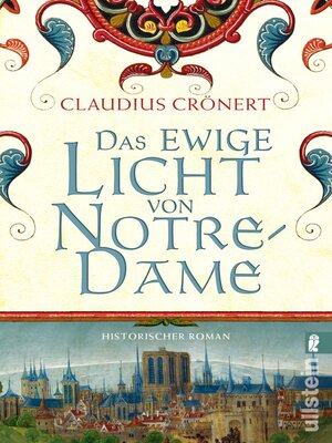 cover image of Das ewige Licht von Notre-Dame